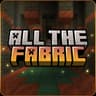 All The Fabric